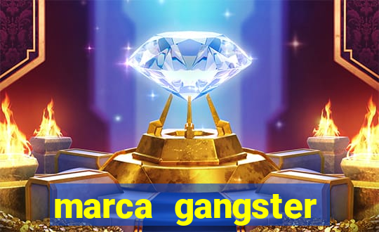 marca gangster significado marca gangster é boa